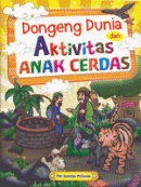 Dongeng Dunia dan Aktivitas Anak Cerdas